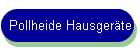 Pollheide Hausgerte