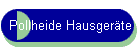 Pollheide Hausger�te